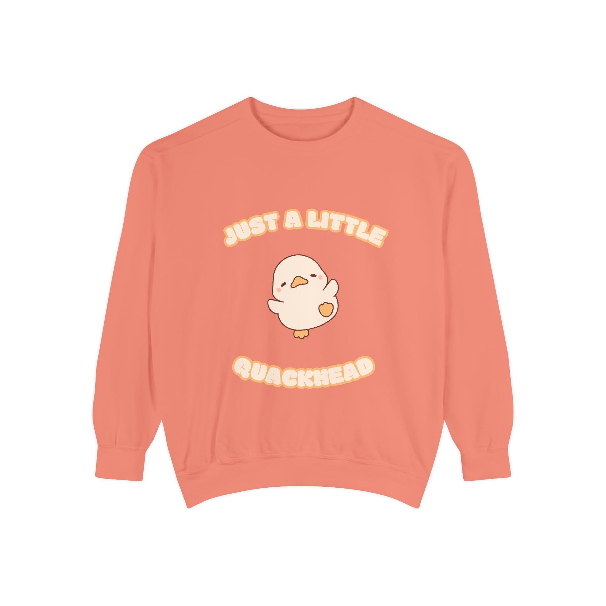Just a Little Quackhead Sweatshirt