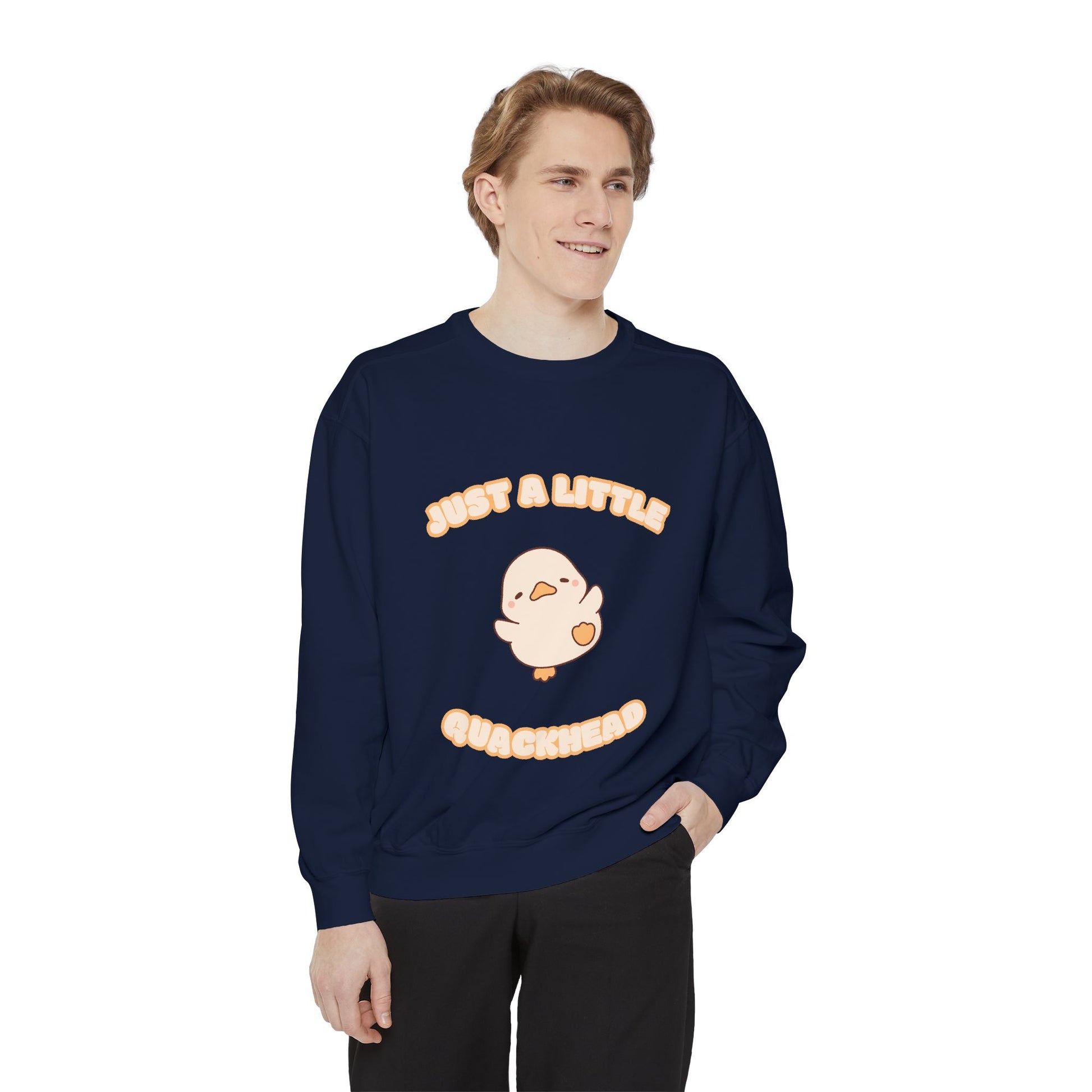Just a Little Quackhead Sweatshirt