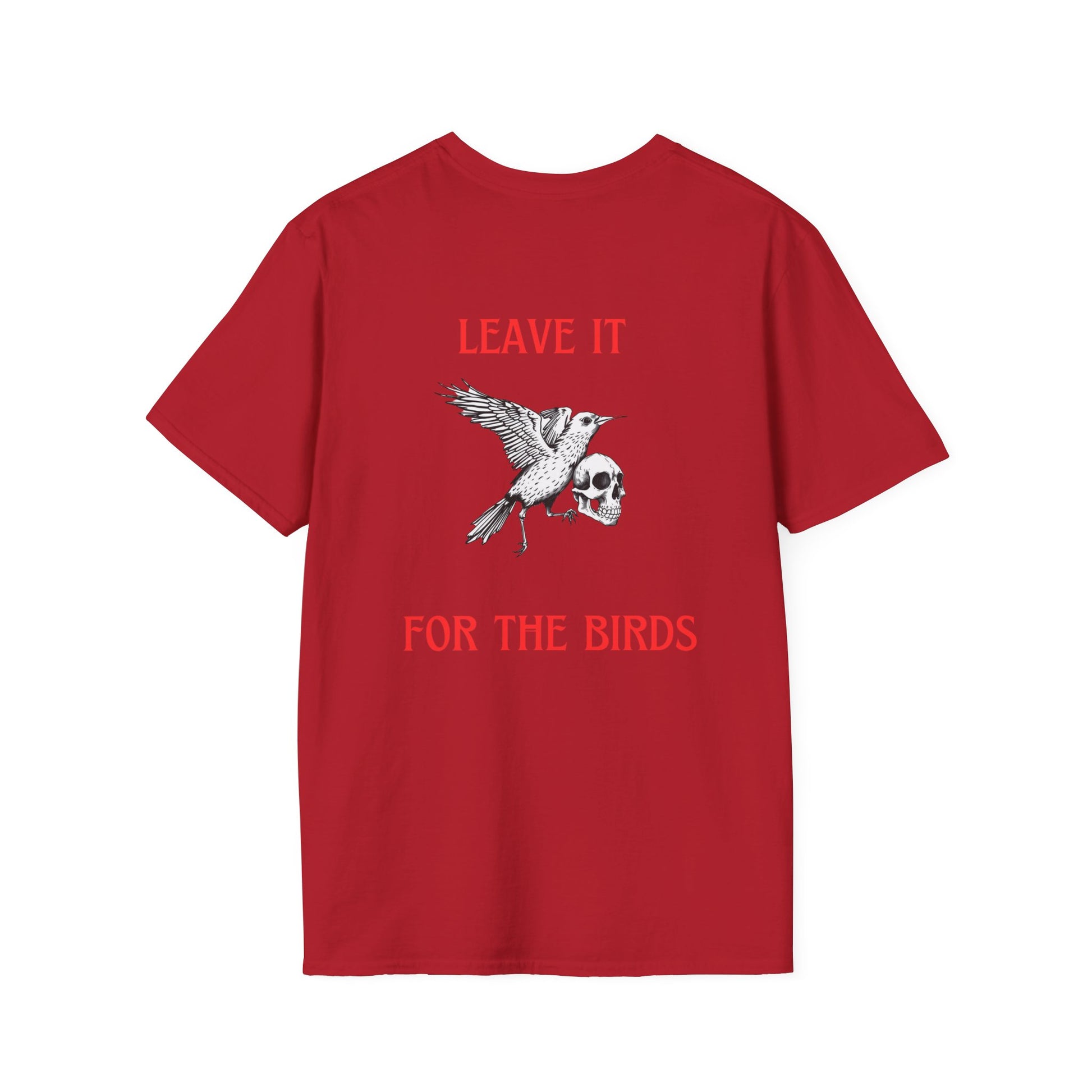 Leave It for the Birds T-Shirt
