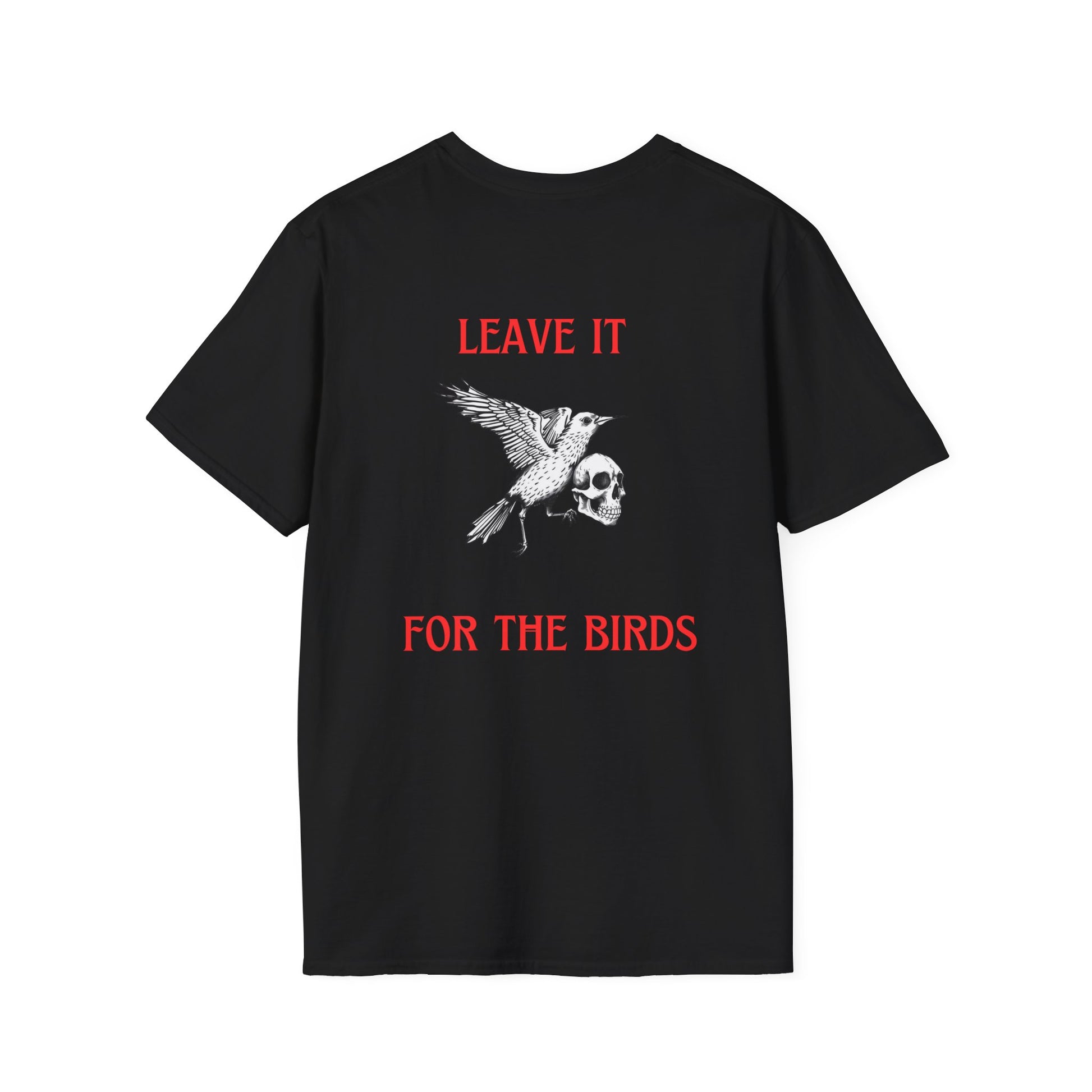 Leave It for the Birds T-Shirt