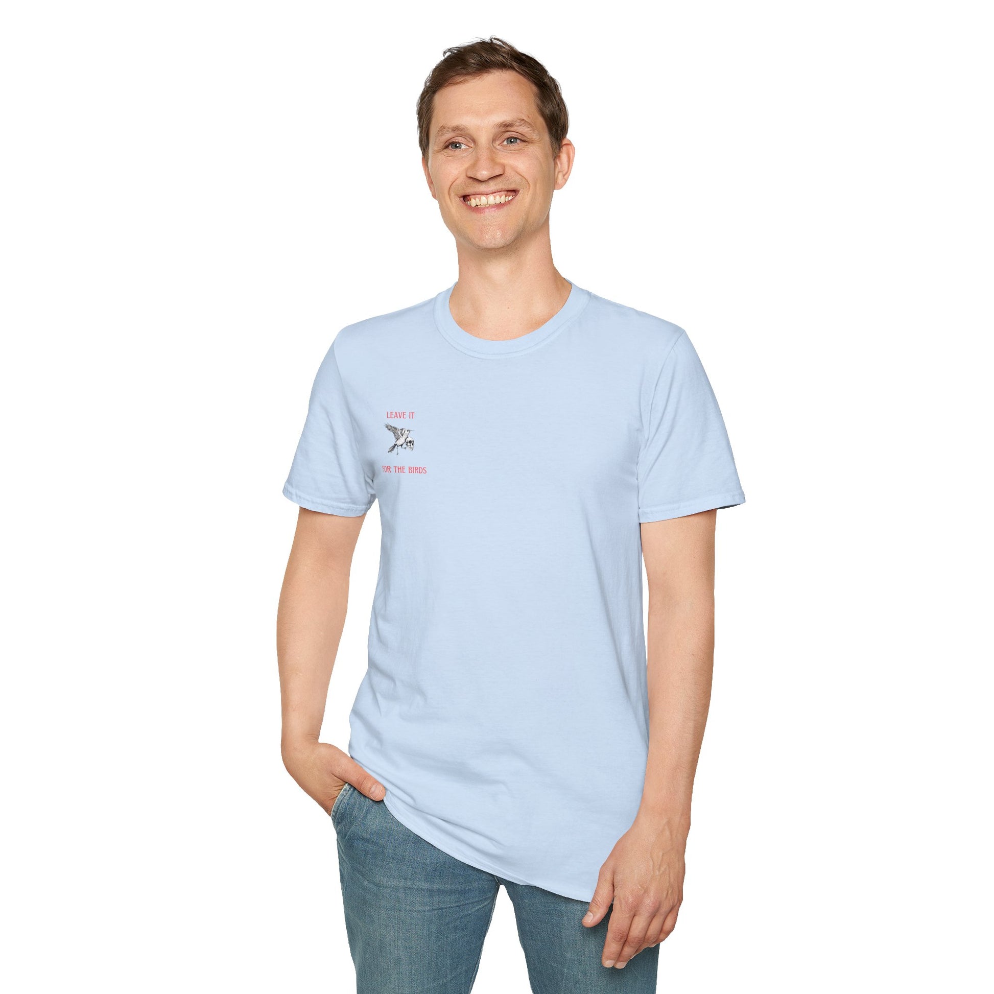 Leave It for the Birds T-Shirt