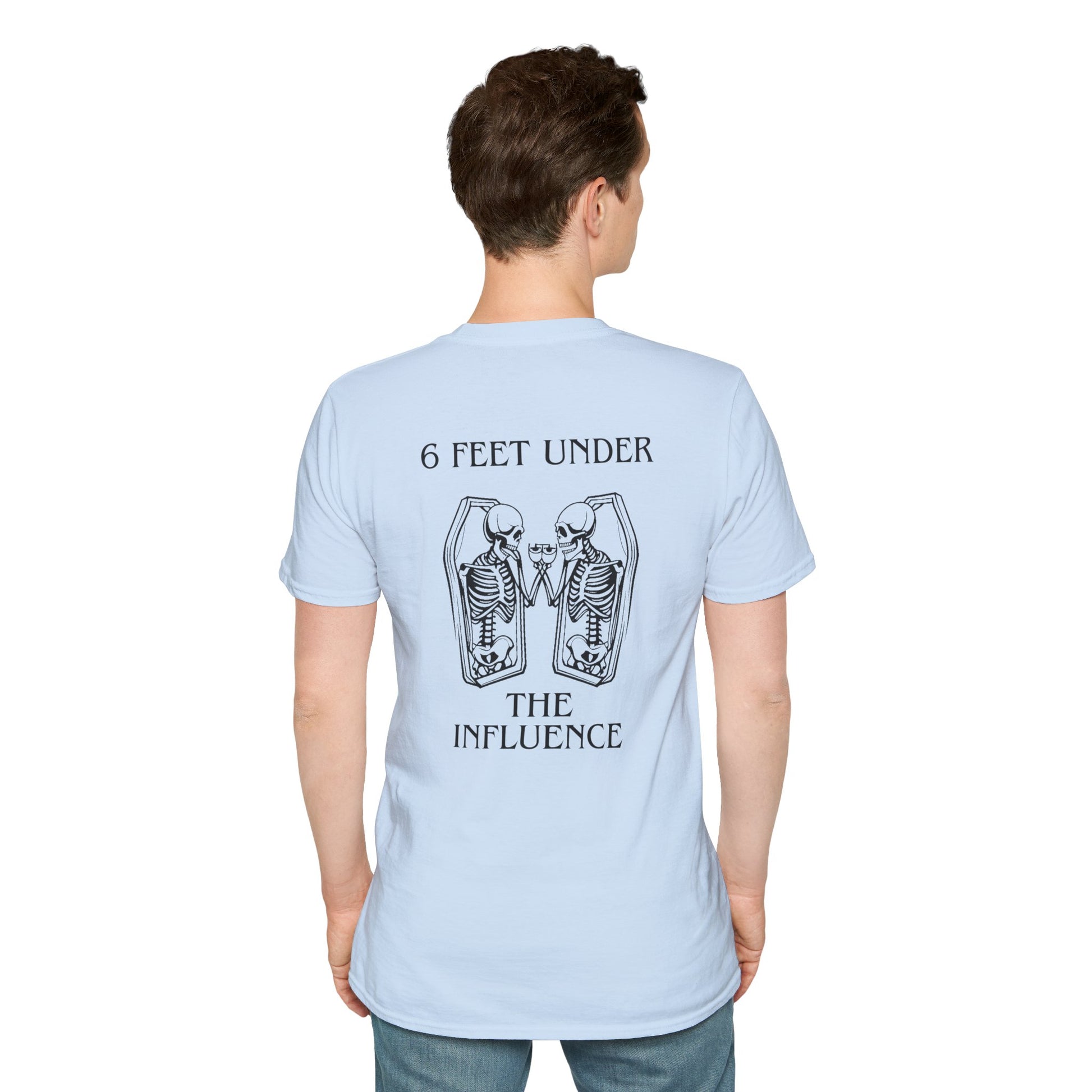 6 Feet Under The Influence