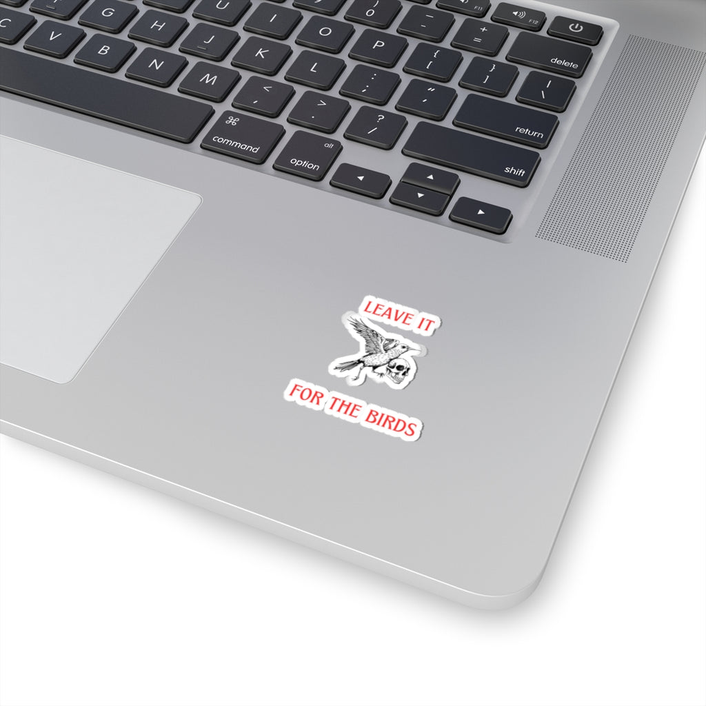 Leave it for the Birds Sticker