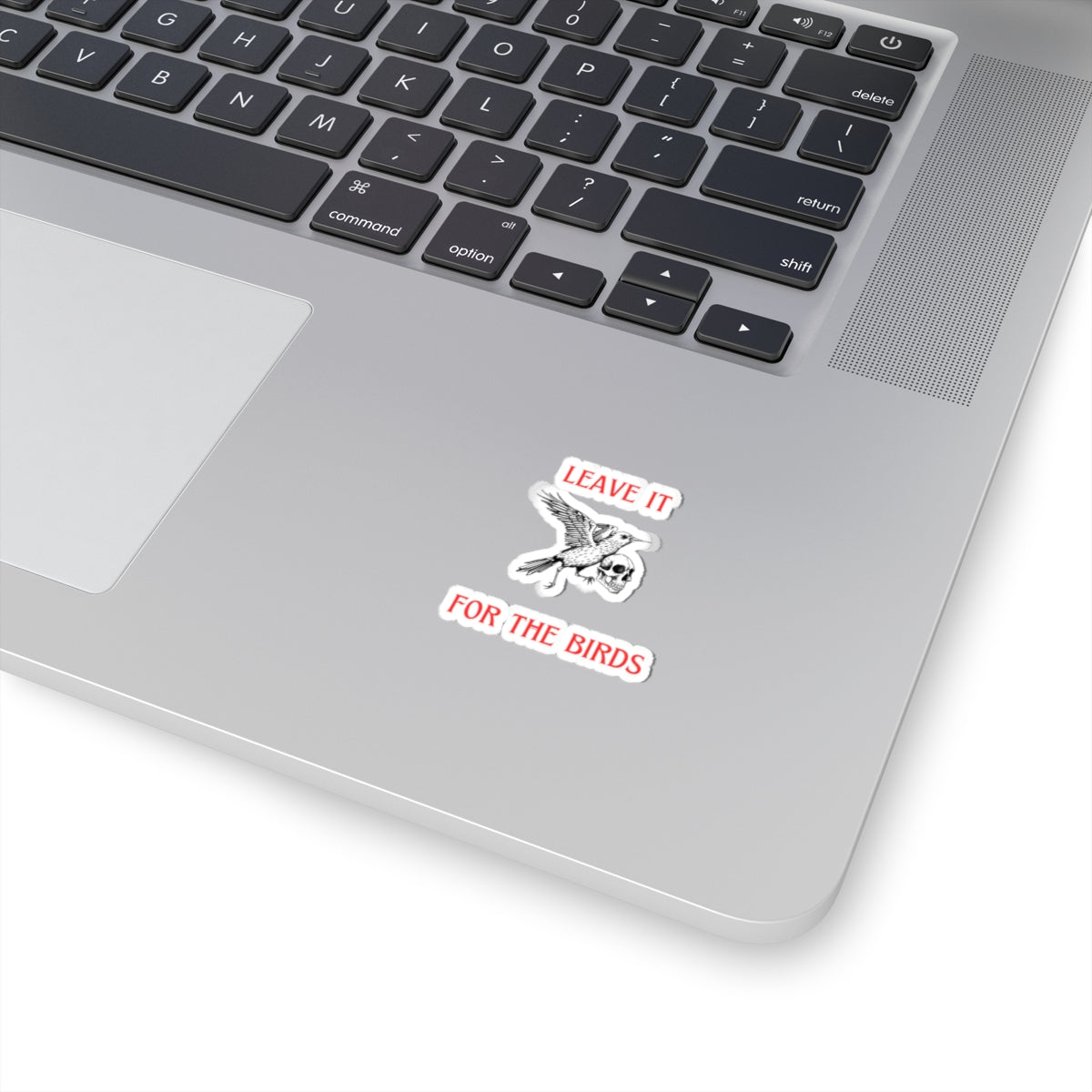 Leave it for the Birds Sticker