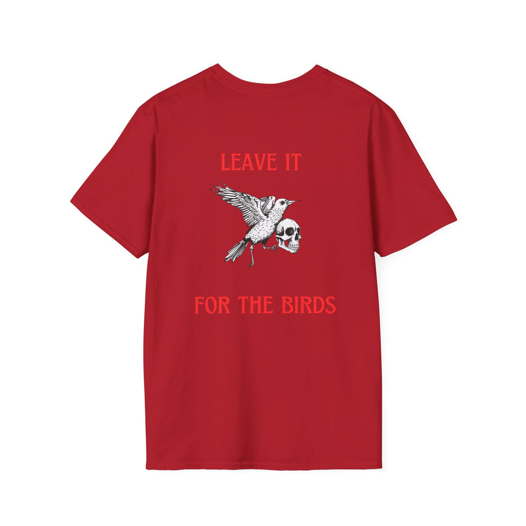 Leave It for the Birds T-Shirt