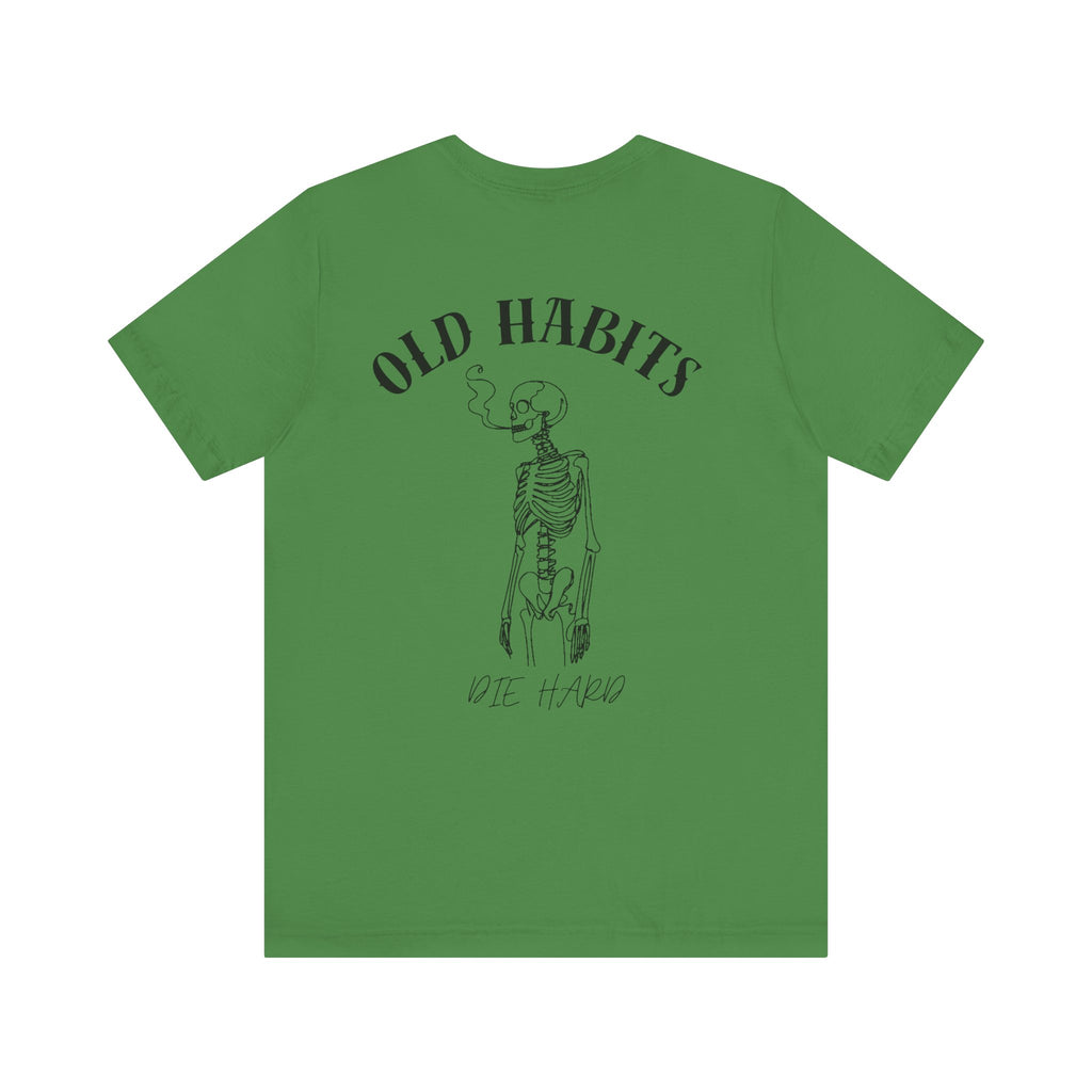 Old Habits Die Hard rose Tee