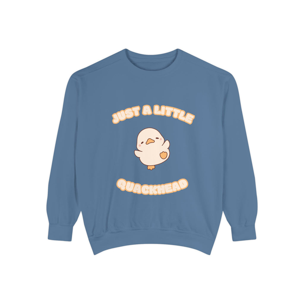 Just a Little Quackhead Sweatshirt