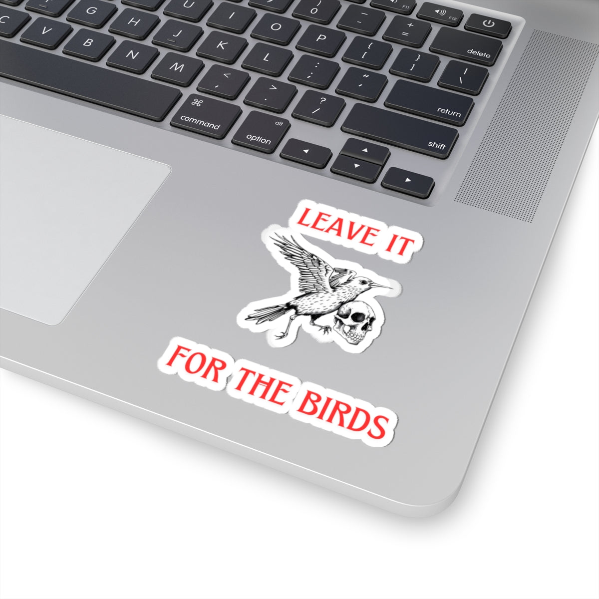 Leave it for the Birds Sticker