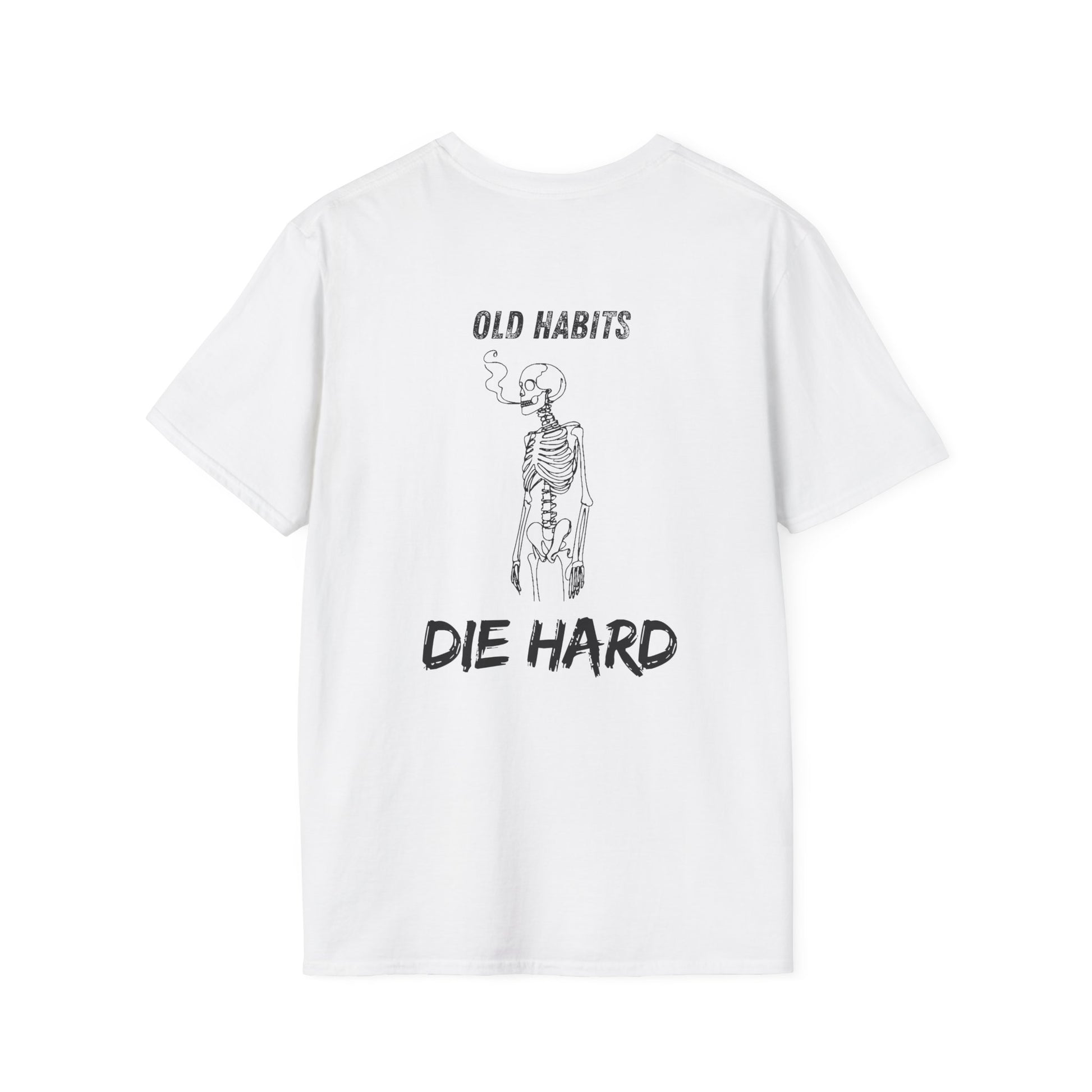 Old Habits Die Hard Tee