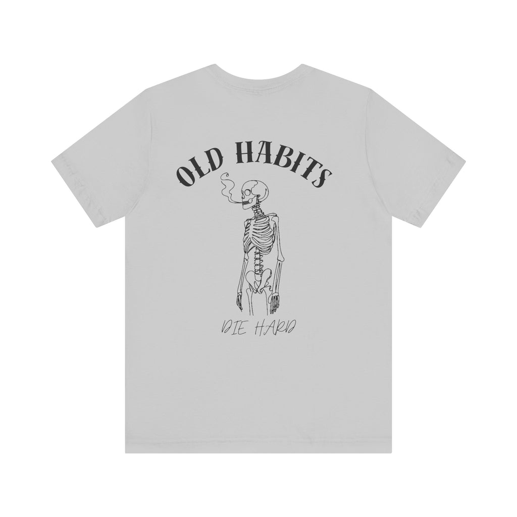 Old Habits Die Hard rose Tee