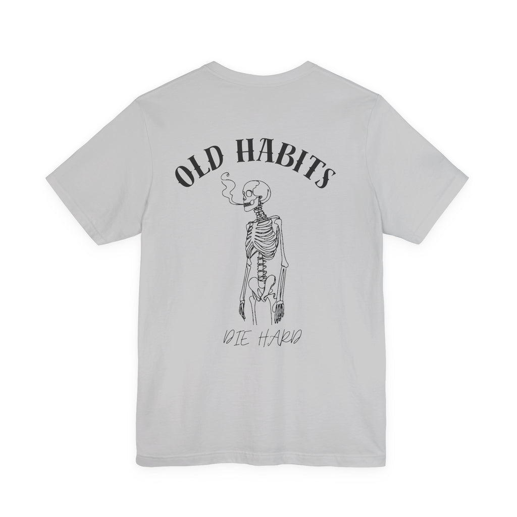Old Habits Die Hard rose Tee